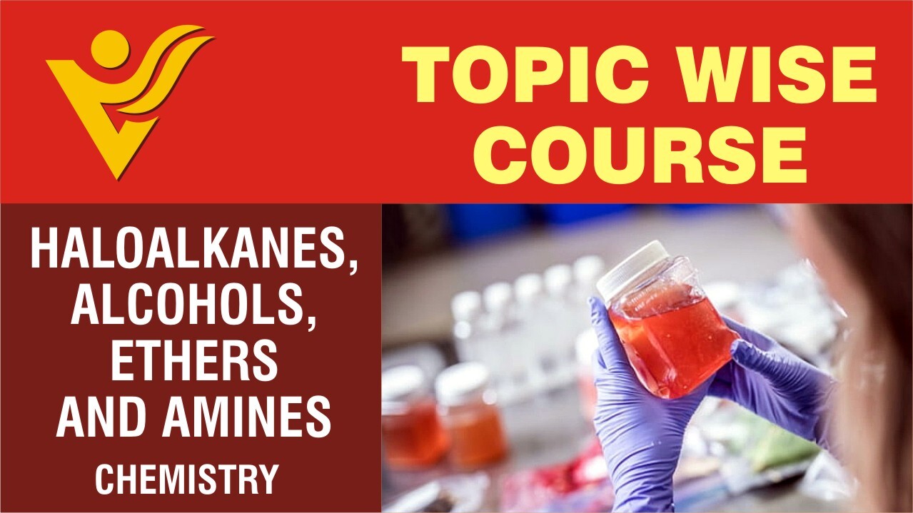 Haloalkanes, Alcohols, Ethers and Amines Organic Chemistry