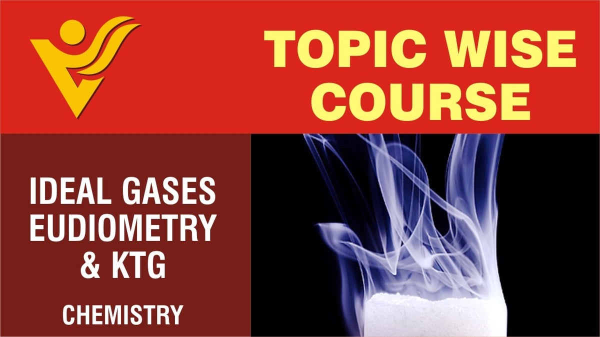 Ideal Gases Eudiometry & KTG Physical Chemistry