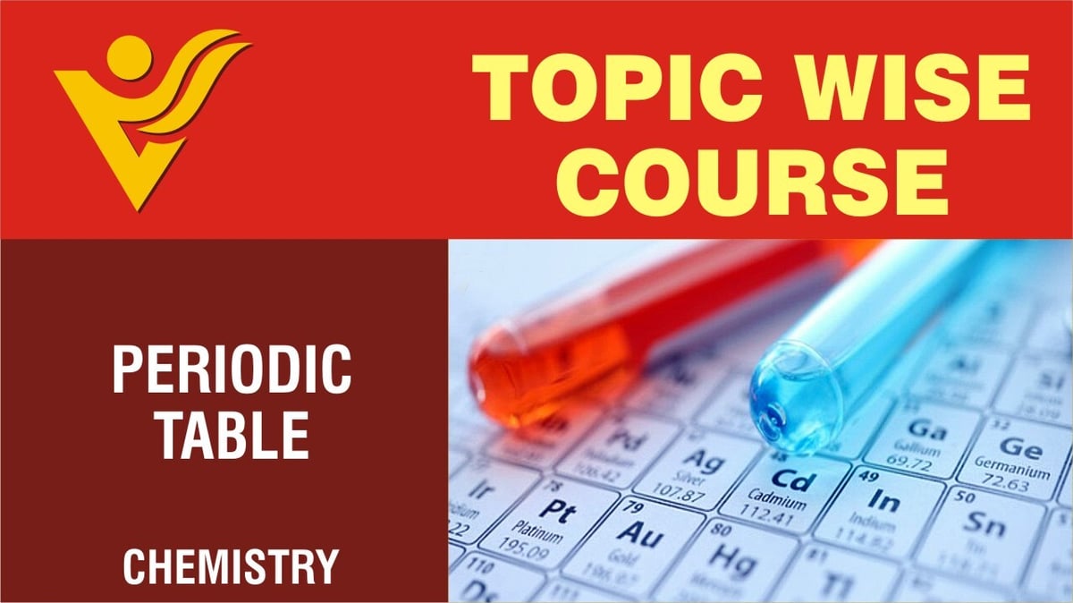 Periodic Table & Periodicity Inorganic Chemistry